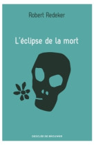 L'éclipse de la mort