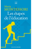 Les étapes de l'éducation