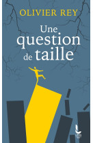 Une question de taille