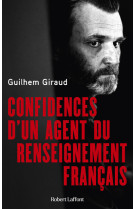 Confidences d'un agent du renseignement français