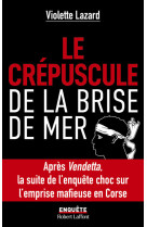 Le crépuscule de la brise de mer