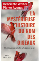 La mystérieuse histoire du nom des oiseaux