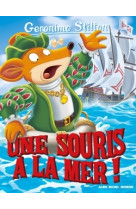 Geronimo stilton t81 une souris à la mer !