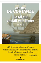 Le roi qui voulait voir la mer