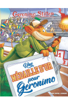 Geronimo stilton t96 une médaille d'or pour geronimo