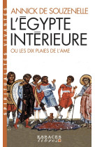 L'égypte intérieure ou les dix plaies de l'âme (espaces libres - spiritualités vivantes)