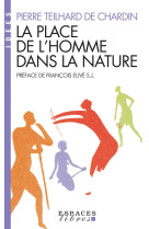 La place de l'homme dans la nature (espaces libres - idées)