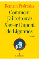 Comment j'ai retrouvé xavier dupont de ligonnès