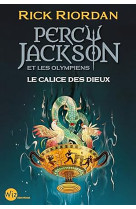 Percy jackson et les olympiens - le calice des dieux