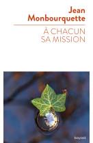 A chacun sa mission