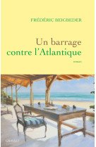 Un barrage contre l'atlantique