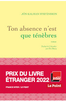 Ton absence n'est que ténèbres