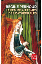 La femme au temps des cathédrales