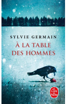 A la table des hommes