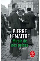 Miroir de nos peines