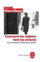 Comment les rabbins font-ils les enfants?