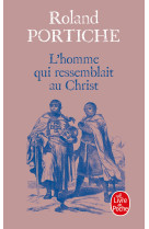 L'homme qui ressemblait au christ