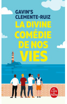 La divine comédie de nos vies