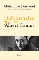 Dictionnaire amoureux d'albert camus