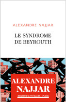 Le syndrome de beyrouth