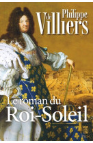 Le roman du roi soleil