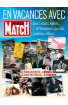 En vacances avec paris match