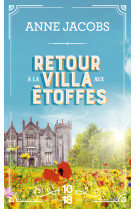 Retour à la villa aux étoffes - tome 4