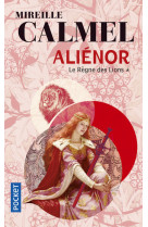 Aliénor - tome 1 le règne des lions