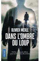 Dans l'ombre du loup