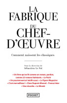 La fabrique du chef d'oeuvre