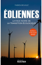 Eoliennes : la face noire de la transition écologique