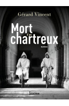 Mort d'un chartreux