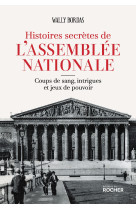 Histoires secrètes de l'assemblée nationale