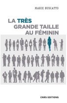 La très grande taille au féminin