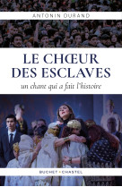 Le choeur des esclaves