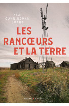 Les rancœurs et la terre