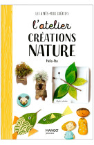 L'atelier créations nature