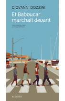 Et baboucar marchait devant