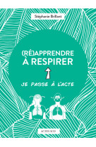 (ré)apprendre à respirer