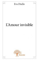 L'amour invisible