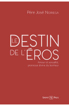 Le destin de l'éros