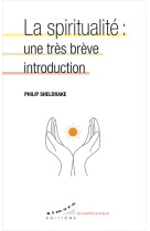 La spiritualité: une très brève introduction