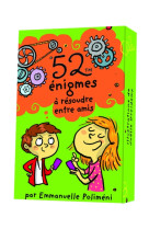 52 énigmes à résoudre entre amis