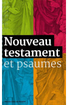 Nouveau testament et psaumes - grand format