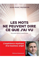 Les mots ne peuvent dire ce que j'ai vu - l'expérience mystique d'un business angel