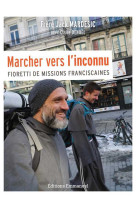 Marcher vers l'inconnu