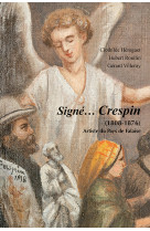 Signé… crespin (1808-1876)