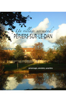 Périers-sur-le-dan, un village normand