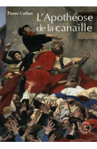 L'apothéose de la canaille