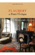 Flaubert et pont-l'évêque